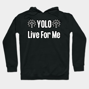 Yolo Jesus Hoodie